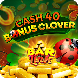 Cash 40 Bonus Clover Bar Link